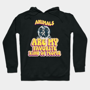 Animals are my favorite kind of people cute pug puppy dog lover Hoodie